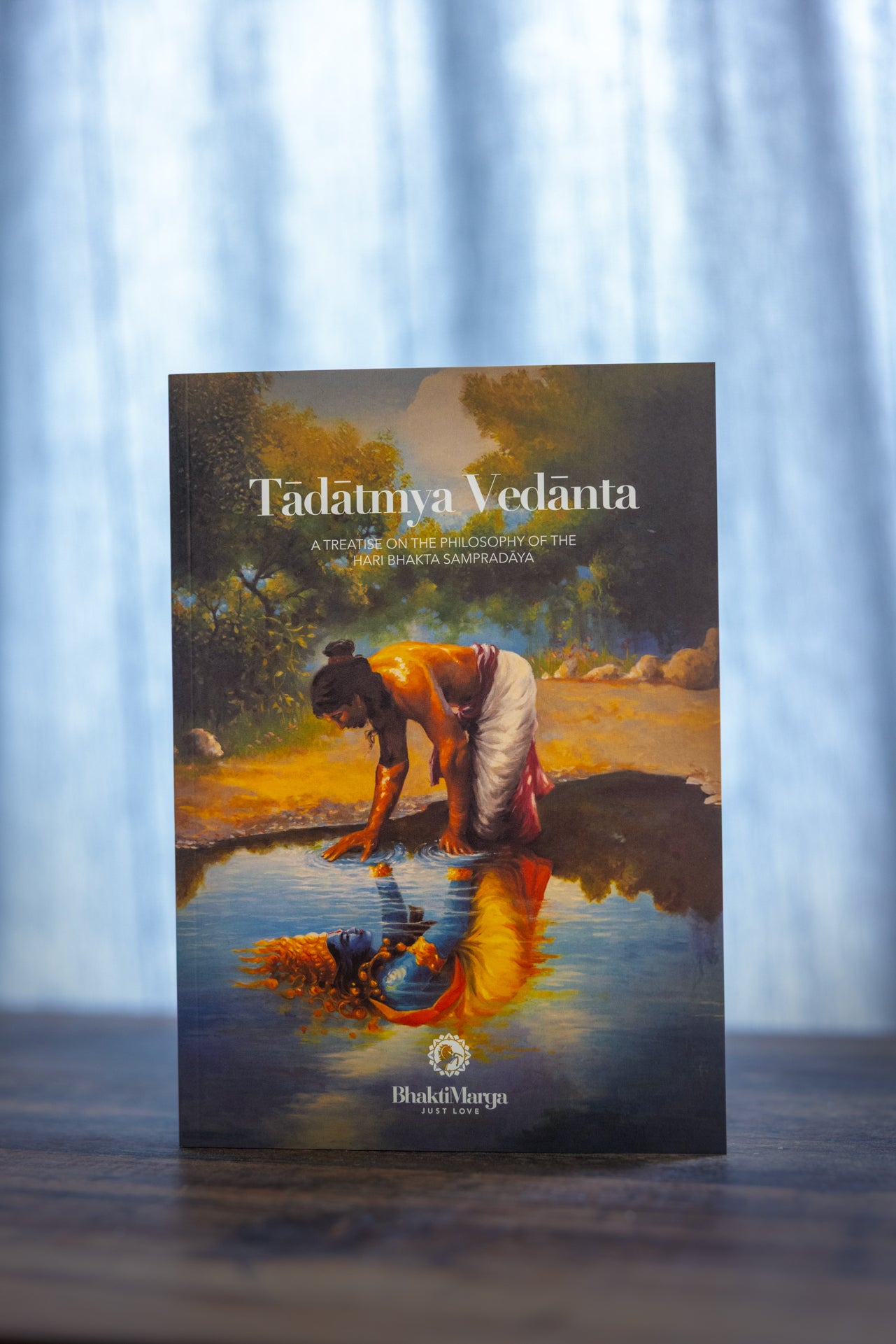 TADATMYA VEDANTA. A Treatise on the Philosophy of the Hari Bhakta Sampradaya