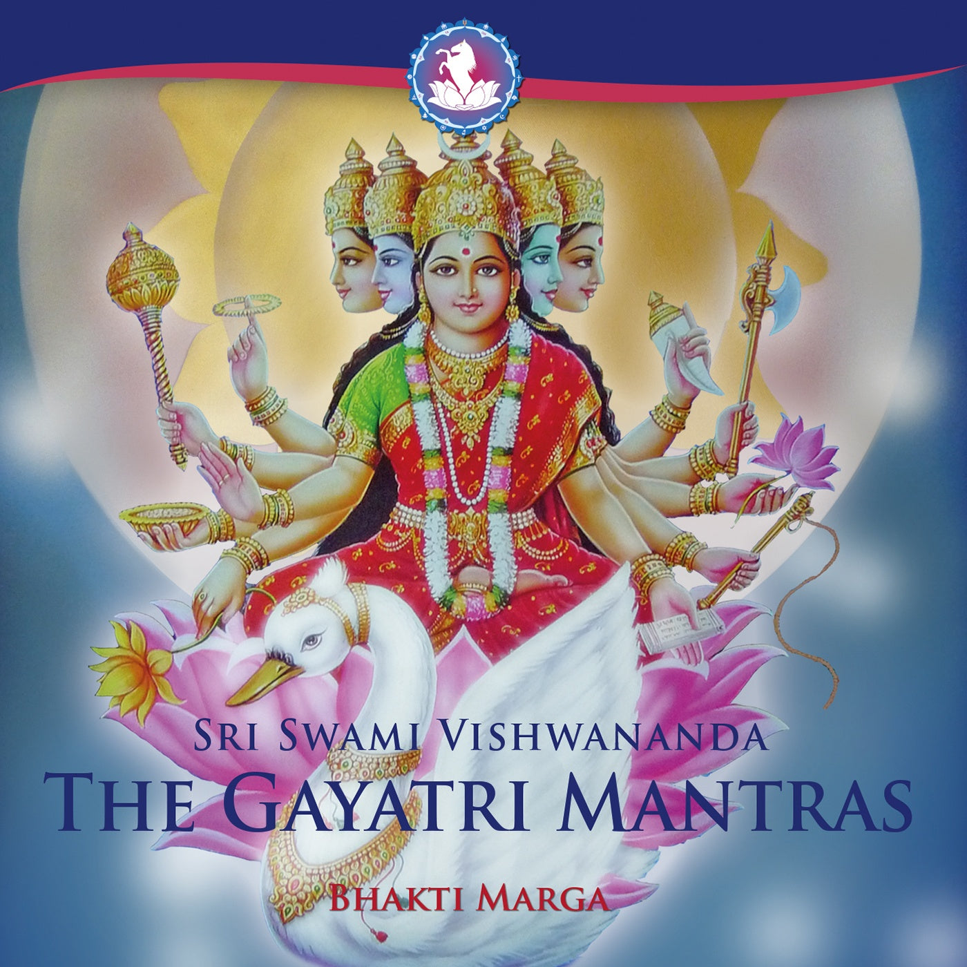 The Gayatri Mantras - Sri Swami Vishwananda