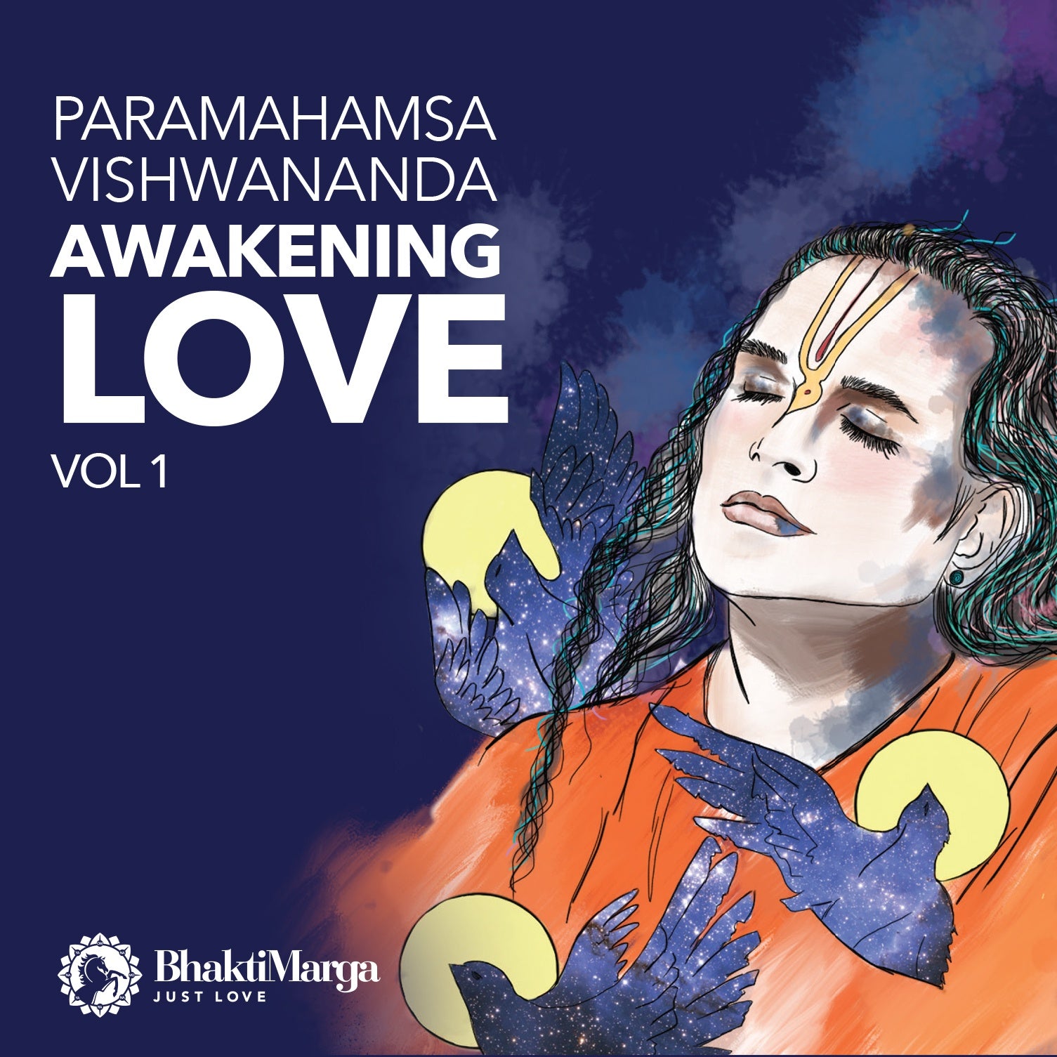 Awakening Love Vol.1 - Sri Swami Vishwananda